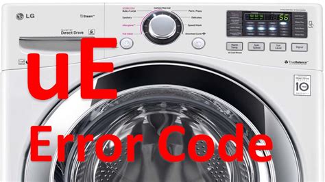 lg inverter direct drive washer ue code|8 Steps to Fix LG Washer UE Error Code